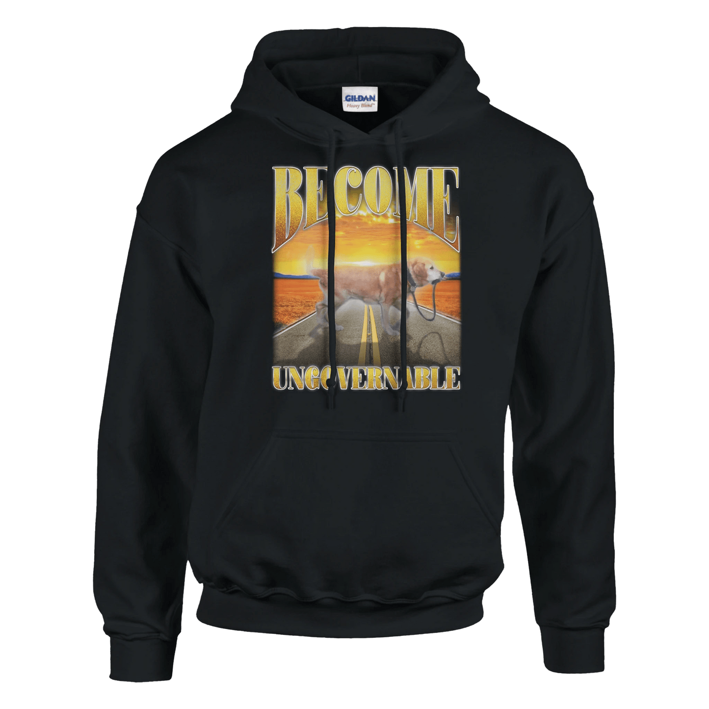 'Become Ungovernable' Unisex Pullover Hoodie | Gildan® 18500 Meme T-Shirt | StalBea