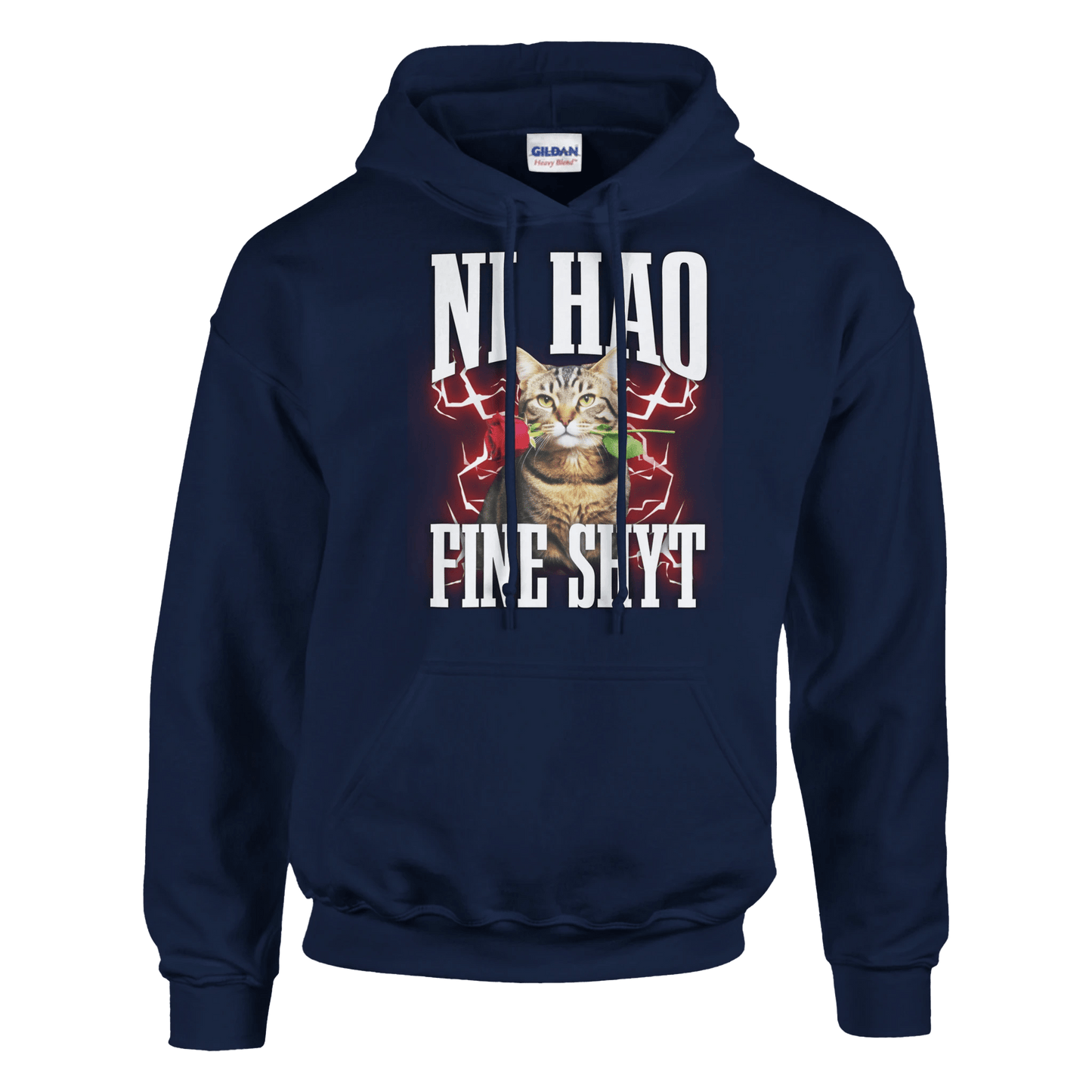 "Ni Hao Fine Shyt" Pullover Hoodie | Gildan® 18500 Meme T-Shirt | StalBea