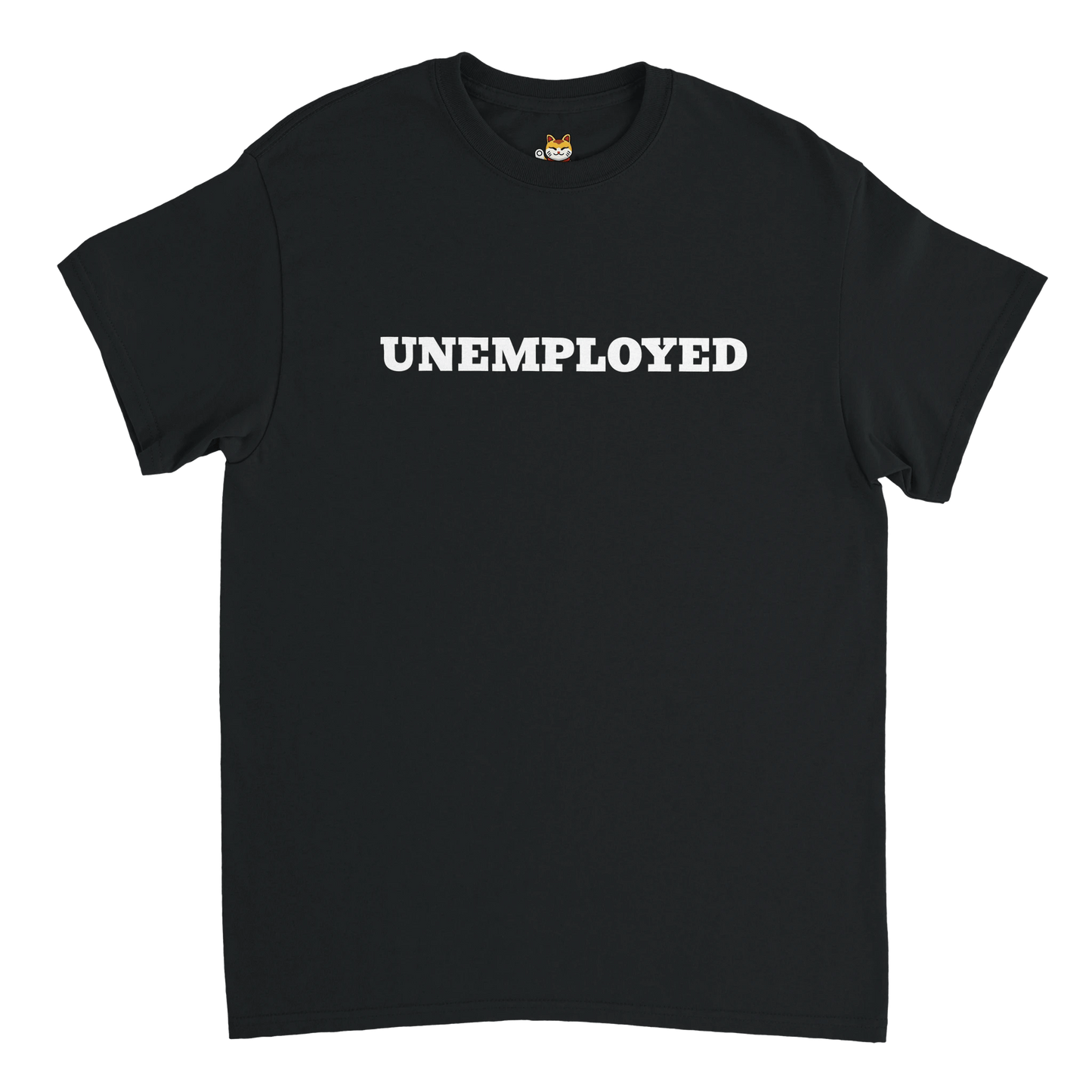 UNEMPL*YED T-Shirt Meme T-Shirt | StalBea