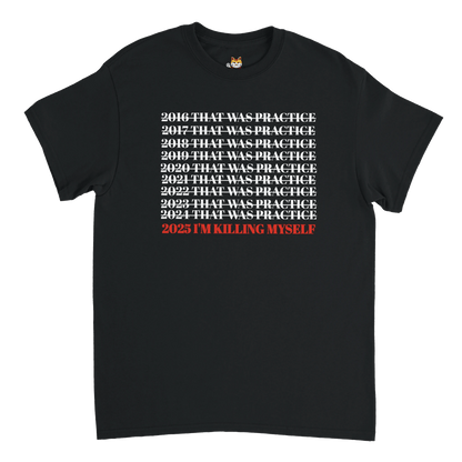 2025 IS MY YEAR Meme T-Shirt | StalBea