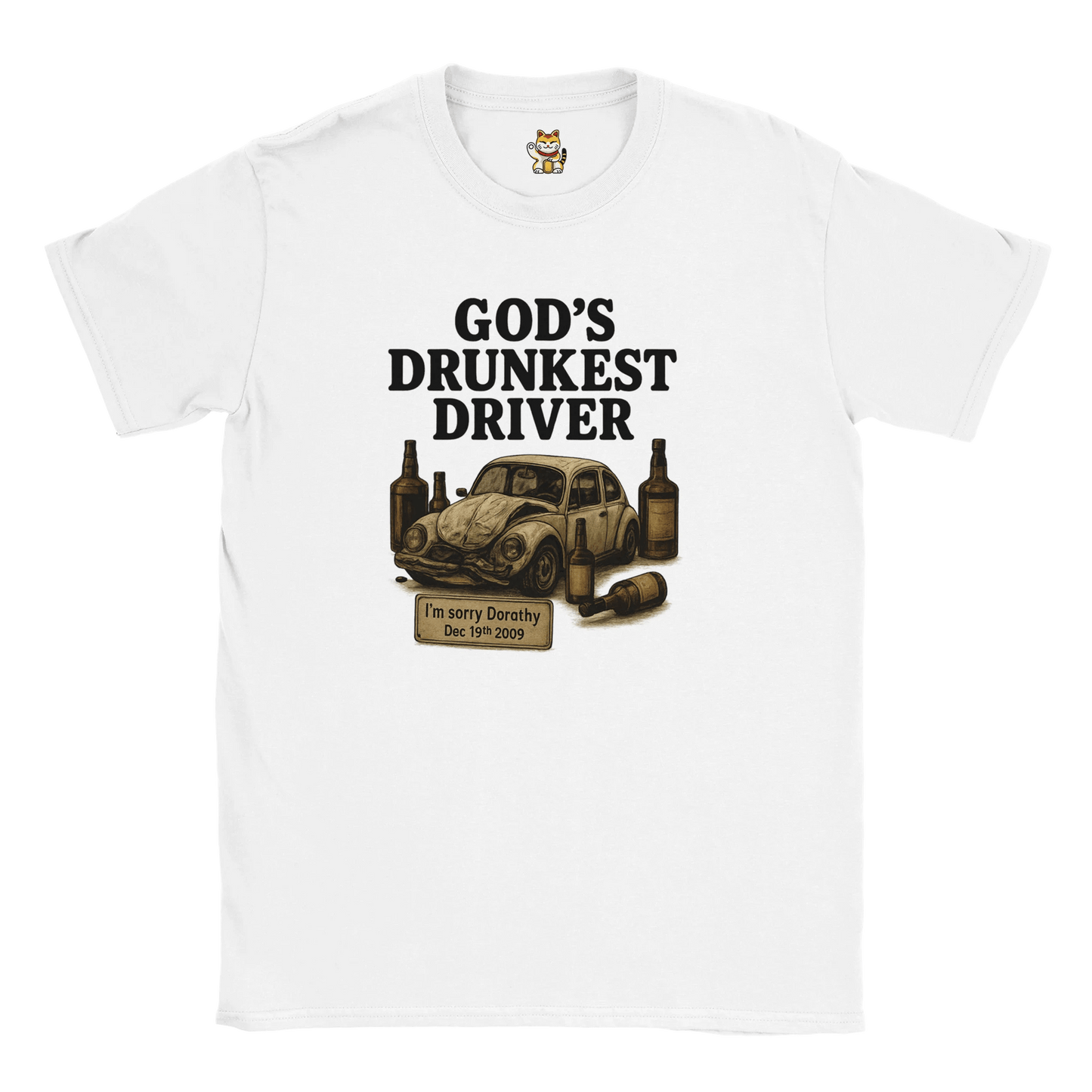 God’s Drunkest Driver 🚗💥 (PLAIN TEXT EDITION) Meme T-Shirt | StalBea