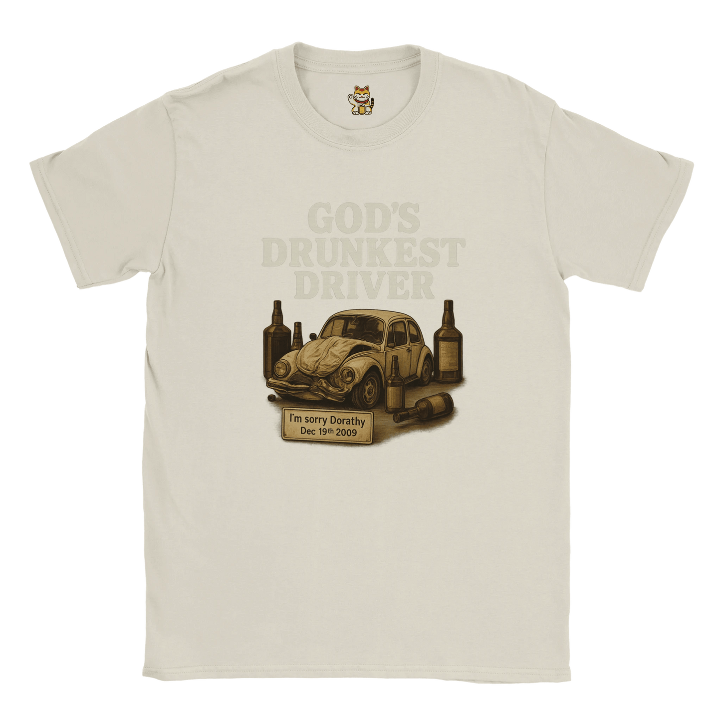 God’s Drunkest Driver 🚗💥 (PLAIN TEXT EDITION) Meme T-Shirt | StalBea