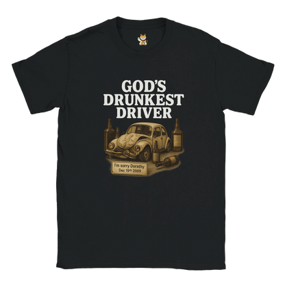 God’s Drunkest Driver 🚗💥 (PLAIN TEXT EDITION) Meme T-Shirt | StalBea