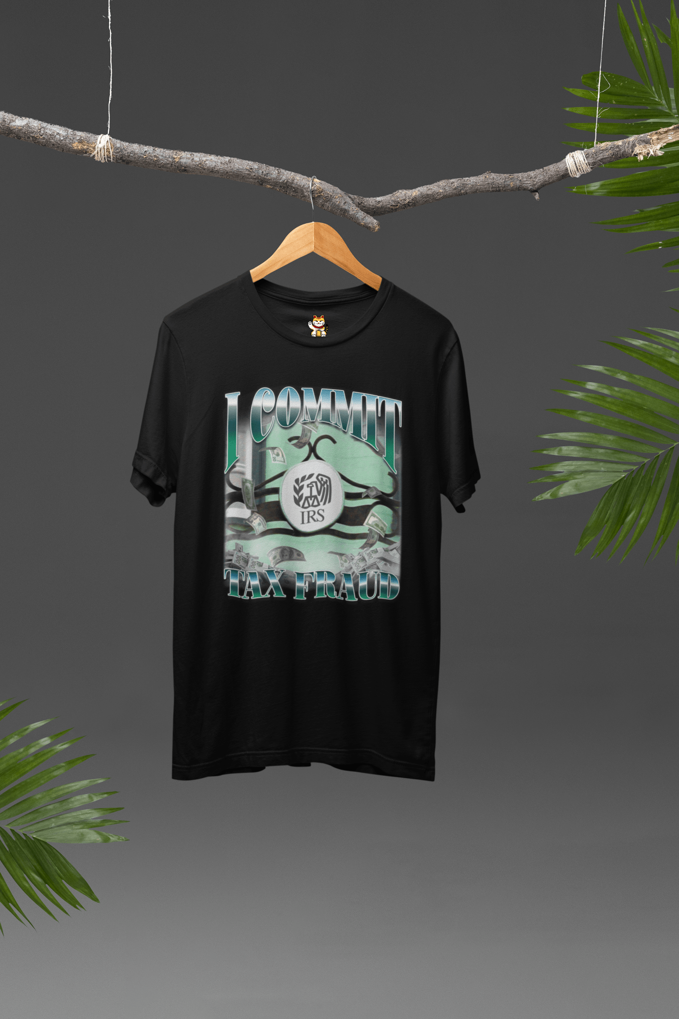 'I Commit Tax Fraud' Unisex Crewneck T-shirt Meme T-Shirt | StalBea