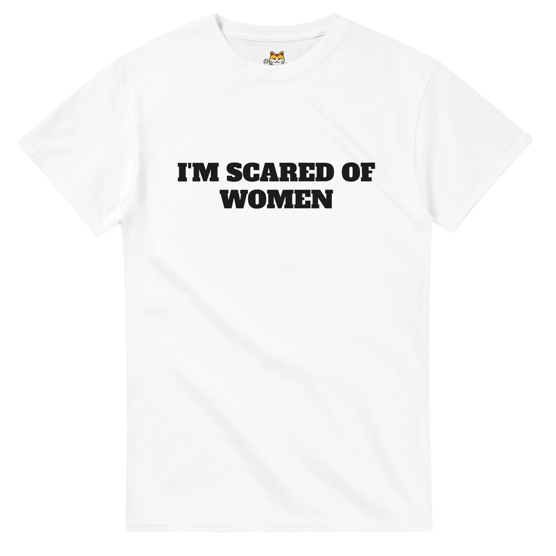 I'M SCARED OF WOMEN Meme T-Shirt | StalBea