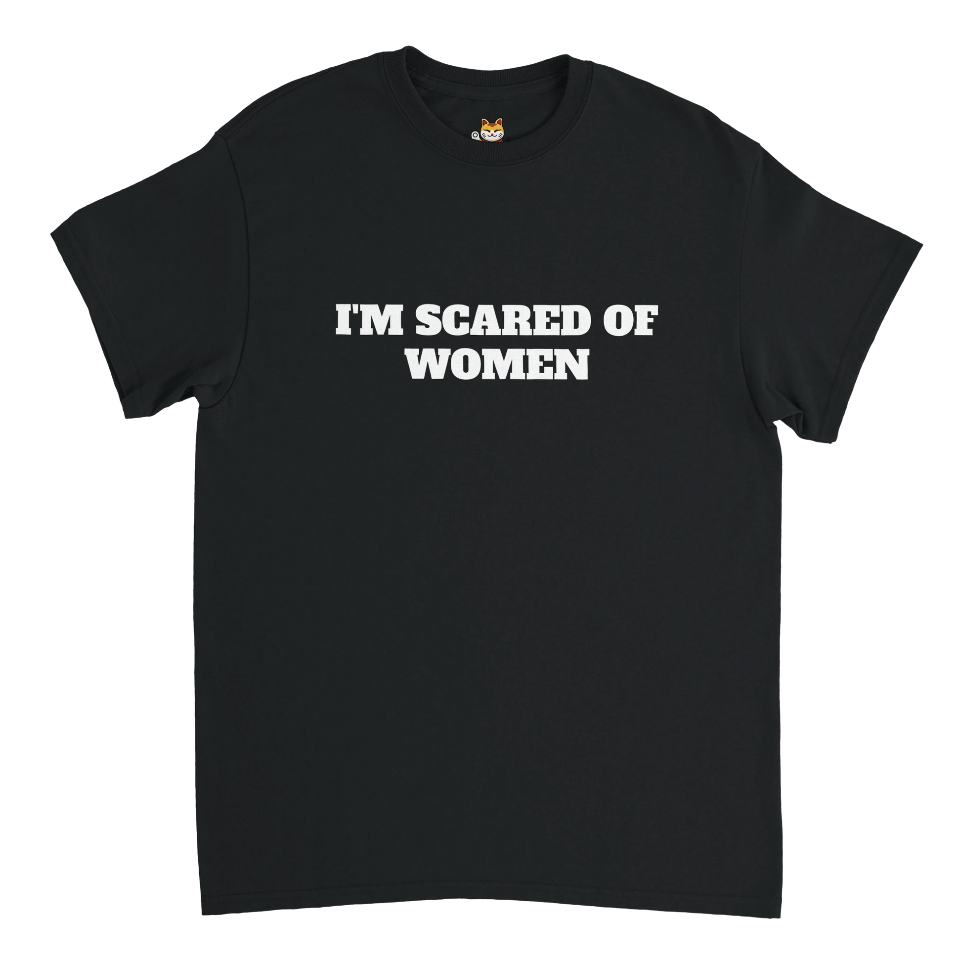 I'M SCARED OF WOMEN Meme T-Shirt | StalBea