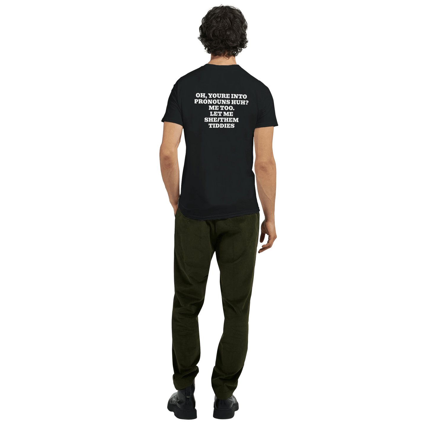OH, YOU’RE INTO PRONOUNS HUH?👀✨*Back* T-shirt Meme T-Shirt | StalBea